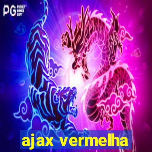 ajax vermelha